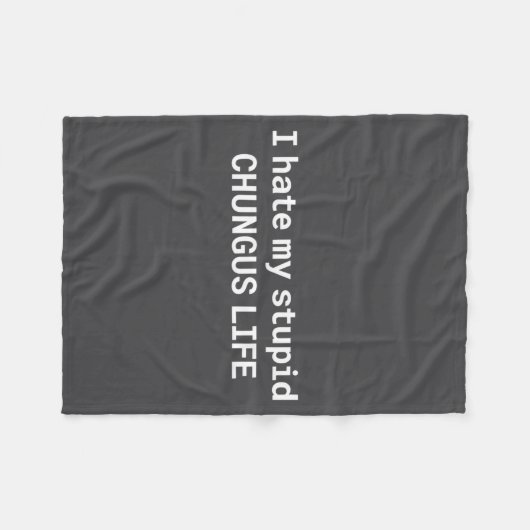 Couverture Polaire I Hate My Stud Chungus Life, Funny Meme Long Sleev (Devant (Horizontal))