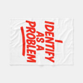 Couverture Polaire I Identify As A Problem Funny Sarcastic Humor Sayi (Devant (Horizontal))