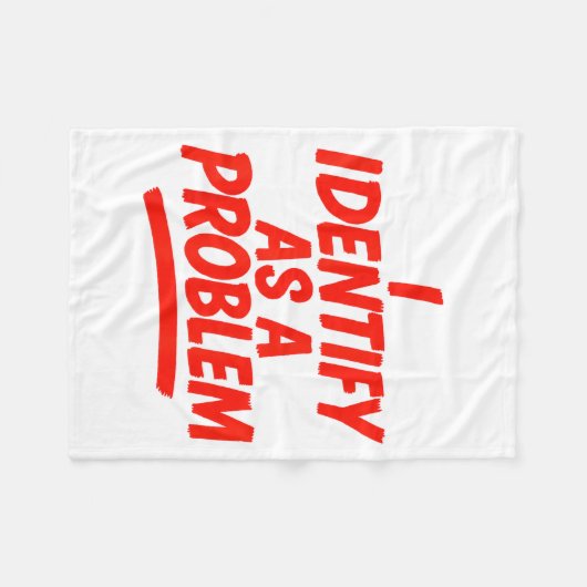 Couverture Polaire I Identify As A Problem Funny Sarcastic Humor Sayi (Devant (Horizontal))