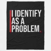 Couverture Polaire I Identify as a Problem Statement Sassy Rebellious (Devant)
