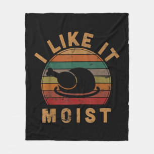 Couverture Polaire I Like It Moist Thanksgiving Costume Turkey Day Gi
