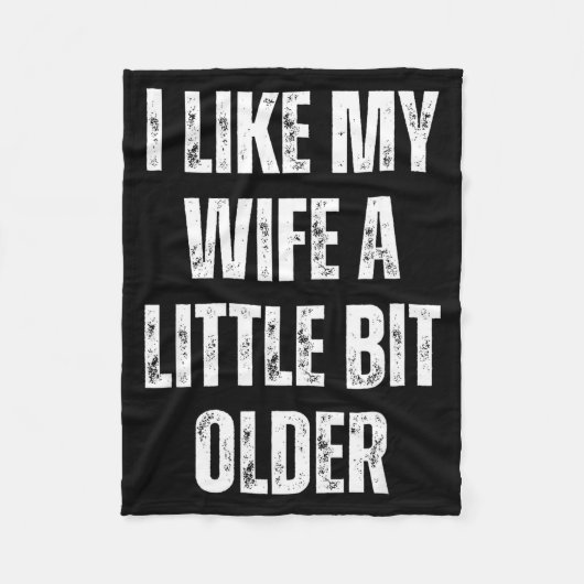 Couverture Polaire I Like My Wife A Little Bit Older Funny Husband Hu (Devant)
