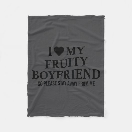 Couverture Polaire I Love My Fruity Boyfriend Funny Girlfriend Humor  (Devant)