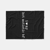 Couverture Polaire I Love My Hot Autistic Boyfriend Funny Girlfriend  (Devant (Horizontal))