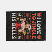 Couverture Polaire I Love To Jingle His Bells Stuff Her Stocking Ugly (Devant (Horizontal))