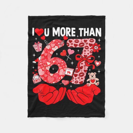 Couverture Polaire I Love You More Than 67 Valentines Six Seven 67 Me (Devant)