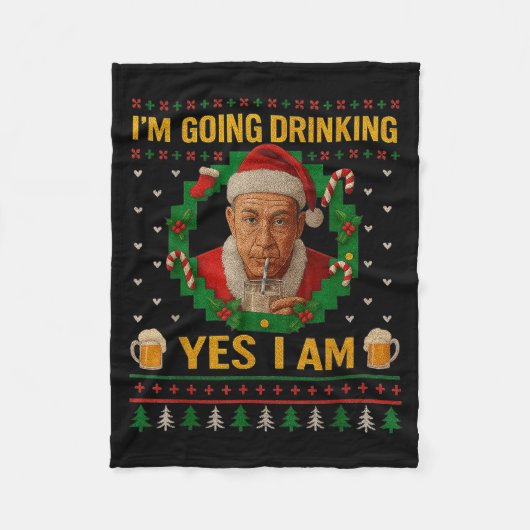 Couverture Polaire I’m Going Drinking Yes I Am Christmas Beer Holiday (Devant)