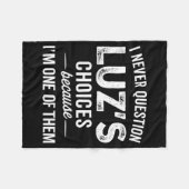 Couverture Polaire I Never Question Luz’s Choices - Funny Luz D Name (Devant (Horizontal))