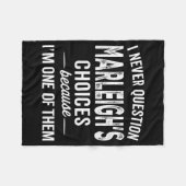 Couverture Polaire I Never Question Marleigh’s Choices - Marleigh D (Devant (Horizontal))