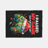 Couverture Polaire I Paused My Game Just For The Christmas Video Game (Devant (Horizontal))