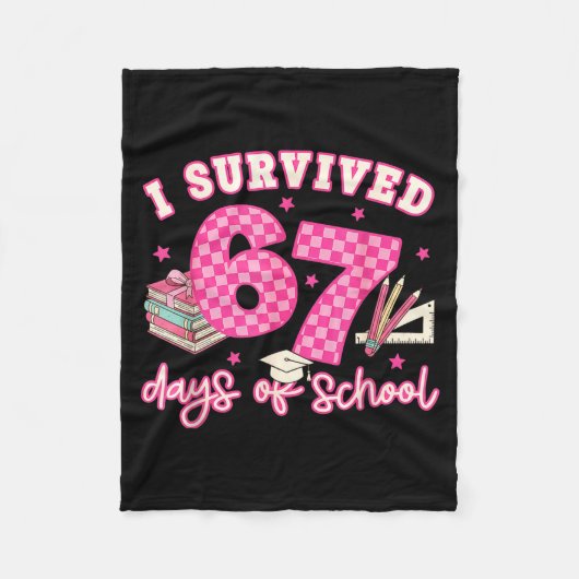 Couverture Polaire I Survived 67 Days Of School Funny 6 7 Meme Teache (Devant)