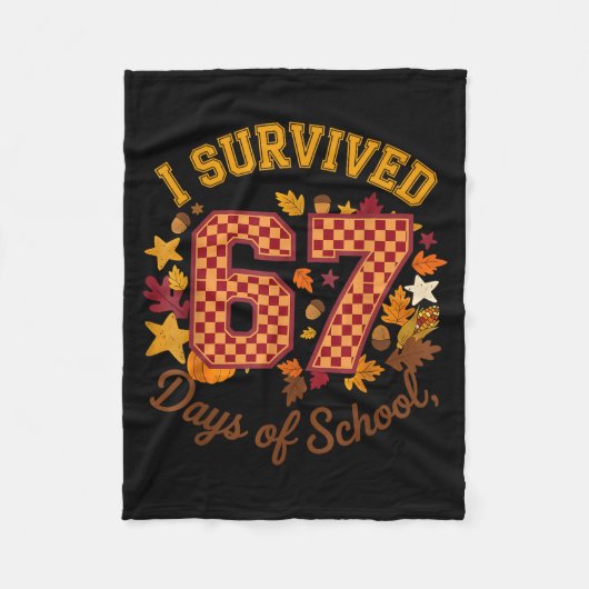 Couverture Polaire I Survived 67 Days Of School Funny 6 7 Teachers Th (Devant)