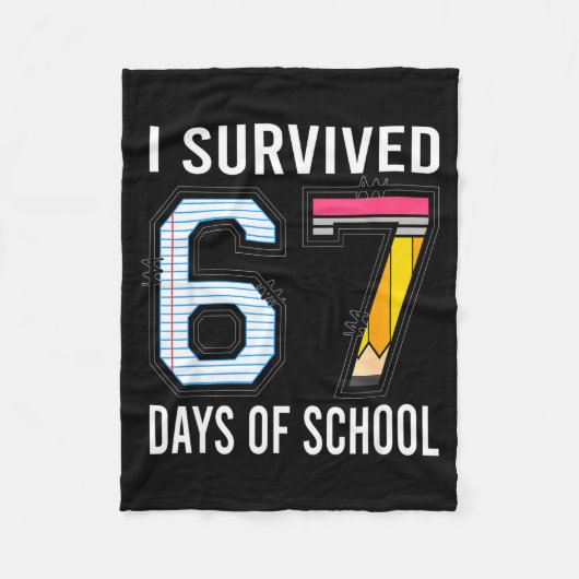 Couverture Polaire I Survived 67 Days Of School Funny Six Seven 6 7 M (Devant)