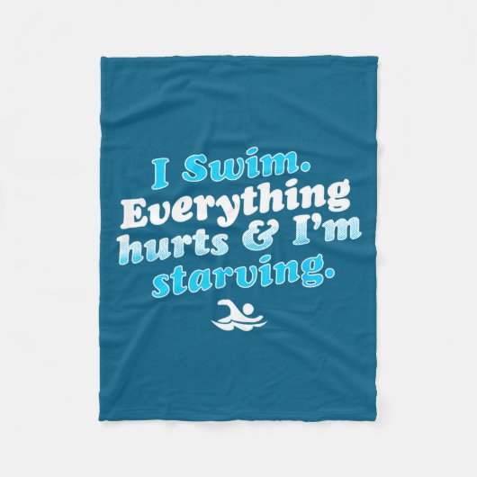 Couverture Polaire I Swim Funny Swimmer Quote  (Devant)