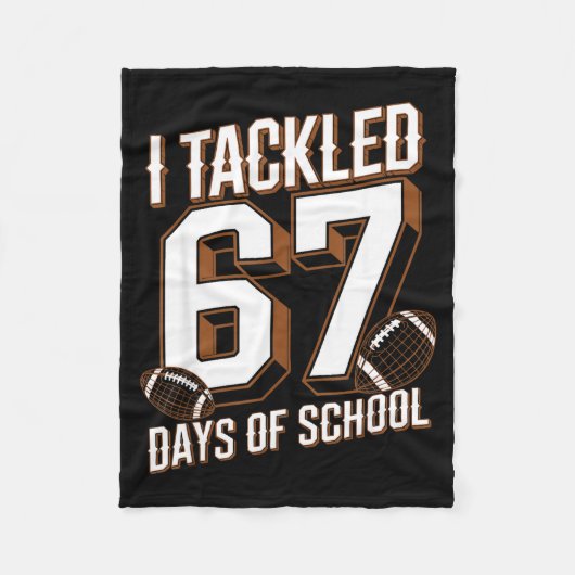 Couverture Polaire I Tackled 67 Days Of School Funny Six Seven Meme F (Devant)