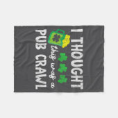 Couverture Polaire I Thought This Was A Pub Crawl Funny St Patricks D (Devant (Horizontal))