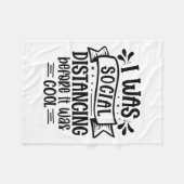 Couverture Polaire I Was Social Distancing Before It Was Cool  (Devant (Horizontal))