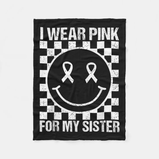 Couverture Polaire I Wear Nk For My Sister Smile Face Breast Cancer B (Devant)