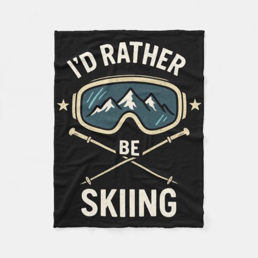 Couverture Polaire I'd Rather Be Skiing - Freestyle Ski Trip  (Devant)