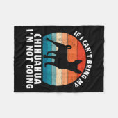 Couverture Polaire If I Can't Bring My Chihuahua I'm Not Going Funny (Devant (Horizontal))