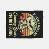 Couverture Polaire If I Can't Wear My Cowboy Boots I'm Not Going Coun (Devant (Horizontal))