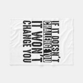 Couverture Polaire If It Doesn't Challenge You It Won't Change You Mo (Devant (Horizontal))