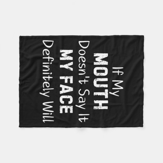 Couverture Polaire If My Mouth Doesn't Say Sarcastic Saying Funny Quo (Devant (Horizontal))