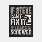 Couverture Polaire If Steve Can't Fix It We Are All Screwed (Devant)