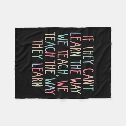 Couverture Polaire If They Can't Learn The Way We Teach Special Educa (Devant (Horizontal))