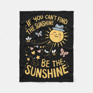 Couverture Polaire If You Can't Find The Sunshine Be The Sunshine
