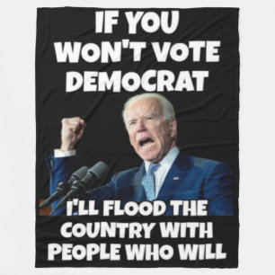 COUVERTURE POLAIRE IF YOU WON'T VOTE DEMOCRAT