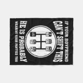 Couverture Polaire If Your Boyfriend Can't Shift This He Wear Your Pa (Devant (Horizontal))