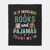 Couverture Polaire IL IMPLIQUE LIVRES & PAJAMAS COMPTER MOI DANS Drôl (Devant)