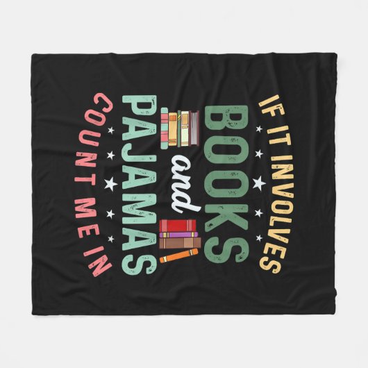 Couverture Polaire IL IMPLIQUE LIVRES & PAJAMAS COMPTER MOI DANS Drôl (Devant (Horizontal))