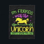 Couverture Polaire I'M Friends With The Unicorn That'S Under My Bed<br><div class="desc">perfect gift for any Unicorn Lovers with pride. Funny unicorn tee for girls or boys. You should always be the Unicorn</div>