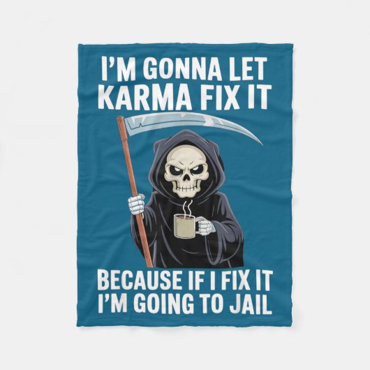 Couverture Polaire I'm Gonna Let Karma Fix It Because If I Fix It I'm (Devant)