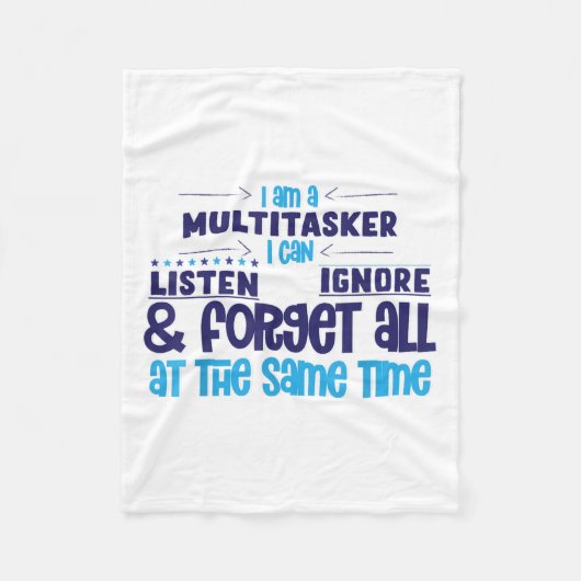 Couverture Polaire Im Multitasker Je Peux Écouter Ignorer Et Oublier  (Devant)