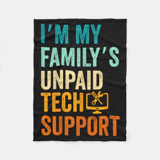 Couverture Polaire Im My Family’s Unpaid Tech Suprt It Engineer Compu (Devant)