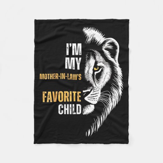Couverture Polaire I'm My Mother-in-law’s Favorite Child Humor Lion (Devant)