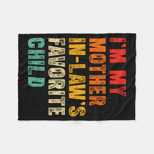 Couverture Polaire I'm My Mother In Laws Favorite Child Funny Family (Devant (Horizontal))