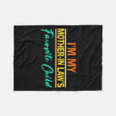Couverture Polaire I'm My Mother In Laws Favorite Child Funny Men Wom (Devant (Horizontal))