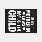 Couverture Polaire I'm My Mother In Laws Favorite Child Funny Parent (Devant (Horizontal))