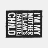 Couverture Polaire I'm My Mother In Law's Favorite Child Funny Parent (Devant (Horizontal))
