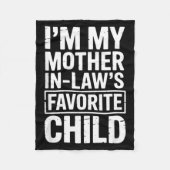 Couverture Polaire I'm My Mother In Law's Favorite Child Funny Parent (Devant)