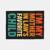 Couverture Polaire Im My Mother In Laws Favorite Child Funny Parent V (Devant (Horizontal))