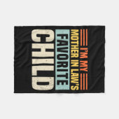 Couverture Polaire Im My Mother In Laws Favorite Child - Funny Son-in (Devant (Horizontal))