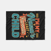Couverture Polaire I'm My Nana's Least Favorite Child Funny Parent Fa (Devant (Horizontal))