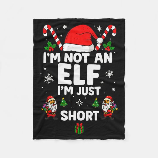 Couverture Polaire Im Not An Elf Im Just Short Funny Christmas Xmas M (Devant)
