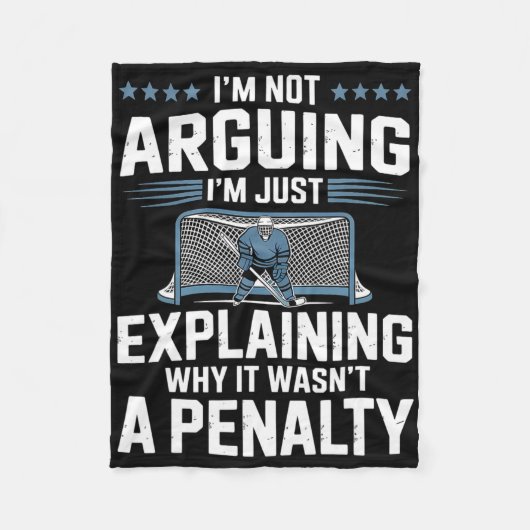 Couverture Polaire I'm Not Arguing I'm Just Explaining Why It Wasn't  (Devant)