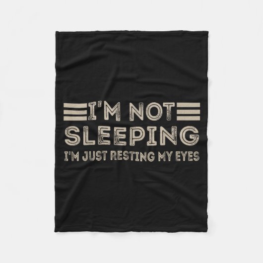 Couverture Polaire I'm Not Sleeng I'm Just Resting My Eyes Funny Quot (Devant)
